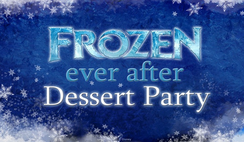 Frozen Ever After Dessert Party